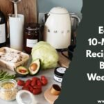 Easy 10-Minute Recipes for Busy Weekdays
