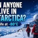 Can Anyone Live in Antarctica