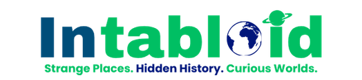 Intabloid - Strange Places. Hidden History. Curious Worlds.